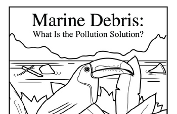 Leveled Books - Marine Debris: What Is the Pollution Solution?