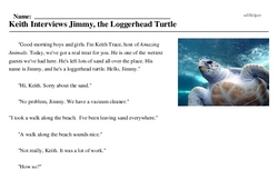 Print <i>Keith Interviews Jimmy, the Loggerhead Turtle</i> reading comprehension.