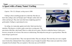 Print <i>A Sport with a Funny Name! Curling</i> reading comprehension.