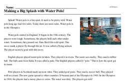 Print <i>Making a Big Splash with Water Polo!</i> reading comprehension.