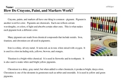 Print <i>How Do Crayons, Paint, and Markers Work?</i> reading comprehension.