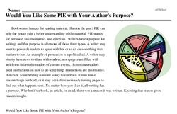 Print <i>Would You Like Some PIE with Your Author's Purpose?</i> reading comprehension.